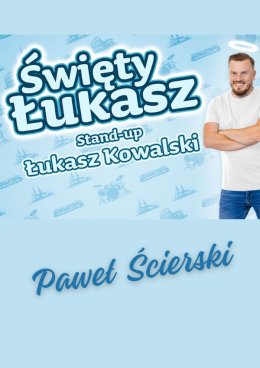 Łukasz Kowalski Stand-up w programie "Święty Łukasz"
