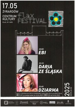 Flax Festiwal - Ebi + Daria ze Śląska + Dziarma