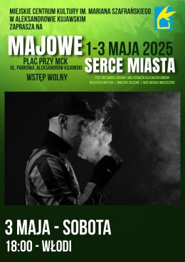 Koncert WŁODI - Majowe Serce Miasta
