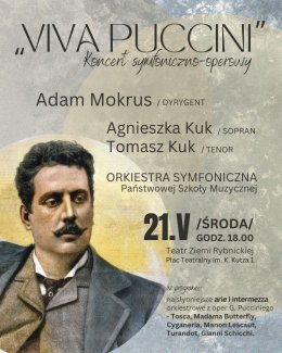 „Viva Puccini” - koncert symfoniczno-operowy