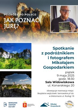 Spotkanie z podróżnikiem Mikołajem Gospodarkiem „Jak poznać Jurę?”
