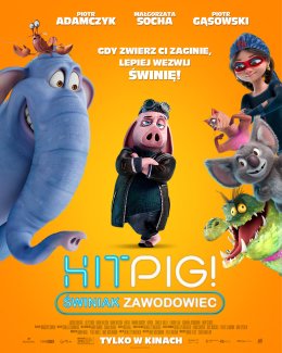 Hitpig. Świniak zawodowiec (KINO SENSORYCZNE)