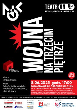 Wojna na trzecim piętrze / TeatrON Przegląd Teatrów Amatorskich