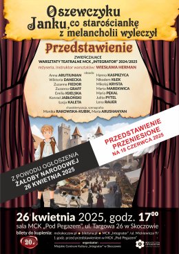 O szewczyku Janku, co starościankę z melancholii wyleczył PRZEDSTAWIENIE ZWIEŃCZAJĄCE WARSZTATY TEATRALNE MCK „INTEGRATOR" 2024/2025