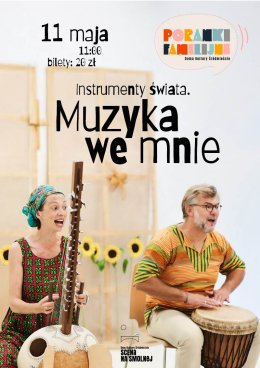 PORANEK FAMILIJNY „Instrumenty Świata. Muzyka we mnie” koncert