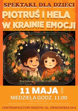 Spektakl „Piotruś i Hela w Krainie Emocji” Teatru Kwatera