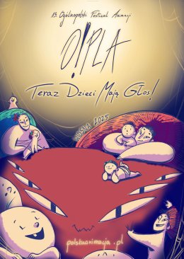 O!PLA 13. Ogólnopolski Niezależny Festiwal Animacji  Wiosna 2025