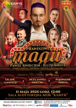 Poranek Teatralny - Spektakl Prawdziwej Magii - Paweł Kwiecień