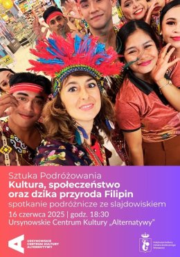 „Kultura, społeczeństwo oraz dzika przyroda Filipin” | spotkanie ze slajdowiskiem | Cykl: Sztuka Podróżowania