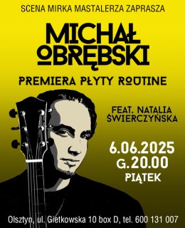 Routine - Michał Obrębski feat. Natalia Świerczyńska