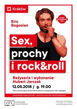 Scena Monodramu KFK: „Seks, prochy i rock & roll” Eric Bogosian