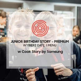 BIRTHDAY JUNIOR STORY - PREMIUM (10 osób w cenie)