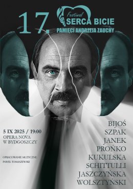 17. Festiwal „Serca Bicie” Pamięci Andrzeja Zauchy!