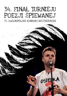 34. Finał Turnieju Poezji Śpiewanej: Marcin Januszkiewicz