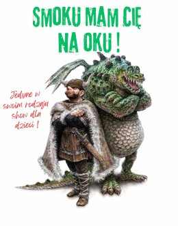 Smoku, mam cię na oku!