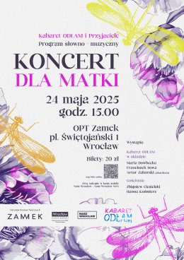 Koncert dla Matki. Kabaret ODŁAM i Przyjaciele.