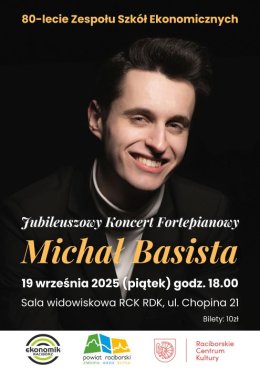 MICHAŁ BASISTA - jubileuszowy koncert fortepianowy