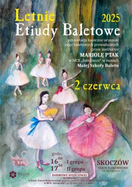 LETNIE ETIUDY BALETOWE 25'