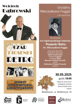 XXIII Festiwal Retro 125 rocznica urodzin Mieczysława Fogga - Wojciech Dąbrowski