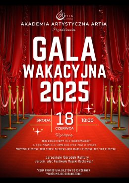 Artia Akademia Artystyczna - Gala Wakacyjna 2025 - Jarocin, Pleszew