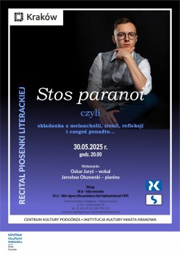 30.05.2025 - Stos paranoi, czyli składanka z melancholii, ironii, refleksji i czegoś ponadto… Recital piosenki literackiej, Dwór Czeczów