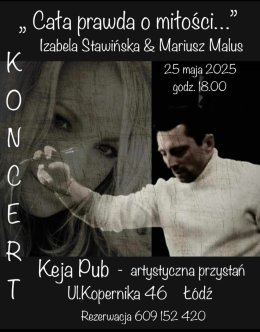 „Cała prawda o miłości” Izabela Sławińska i Mariusz Malus