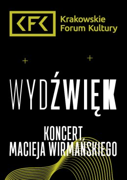 Wydźwięk | Maciej Wirmański: „Dzwony, dzwonki, dzwoneczki”