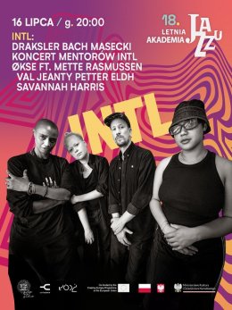 18. Letnia Akademia Jazzu - Draksler/Bach/Masecki | Dąbrowski/Hermia/Draksler/Zanussi/Harris | ØKSE