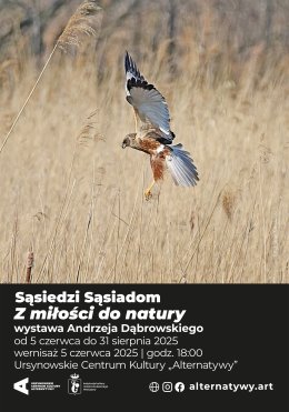 „Z miłości do natury” wystawa fotografii Andrzeja Dąbrowskiego | Cykl: Sąsiedzi Sąsiadom