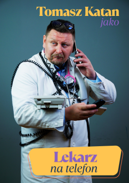 Lekarz na telefon - Tomek Katan