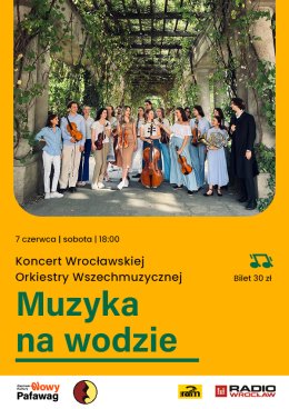 Koncert Wrocławskiej Orkiestry Wszechmuzycznej Muzyka na wodzie