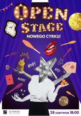 Open Stage Nowego Cyrku (pokaz)
