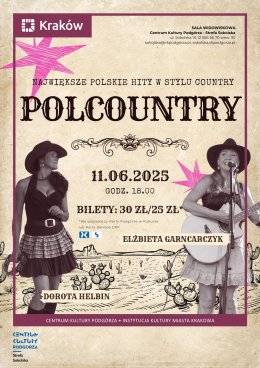 11.06/środa, godz. 18.00 POLCOUNTRY – największe polskie hity w stylu country