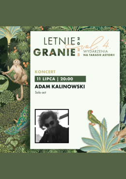 LETNIE GRANIE: Adam Kalinowski solo act