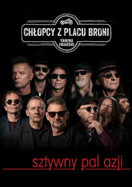 Sztywny Pal Azji & Chłopcy z Placu Broni