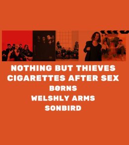 Rock In Summer: Nothing But Thieves, Cigarettes After Sex i inni