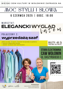 WARSZTATY: Moc Stylu i Słowa | 4. Elegancki wygląd latem + wyprzedaż szaf