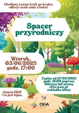 Jestem EKO i to jest fajne/spacer przyrodniczy