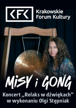 Misy i gong | koncert "Relaks w dźwiękach" w wykonaniu Olgi Stępniak