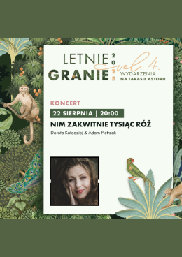 LETNIE GRANIE: Nim zakwitnie tysiąc róż | Dorota Kołodziej & Adam Pietrzak