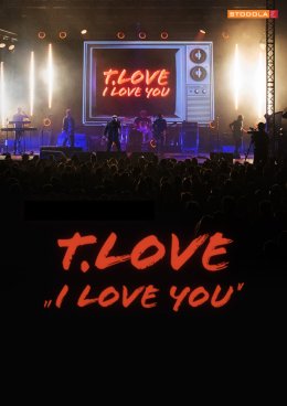 T.Love - "I love you"