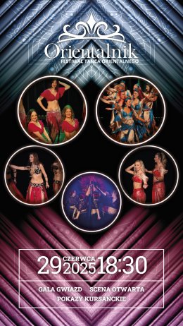 Festiwal Tańca Orientalnik - edycja letnia 2025