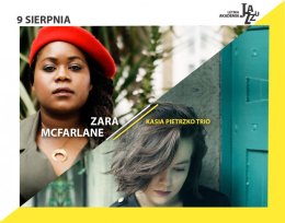 11. LAJ: Kasia Pietrzko Trio / Zara McFarlane