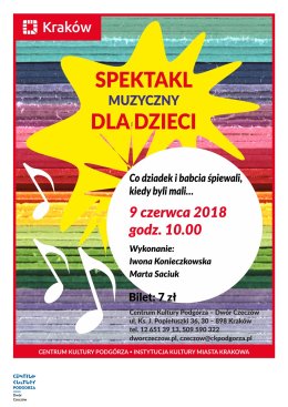 Spektakl muzyczny -Co dziadek i babcia śpiewali, kiedy byli mali...