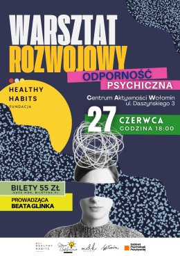 Warsztat rozwojowy | "ODPORNOŚĆ PSYCHICZNA"