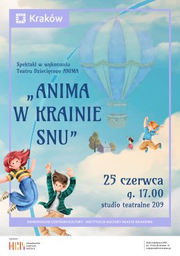 „Anima w krainie snów” – spektakl Dziecięcego Teatru Anima