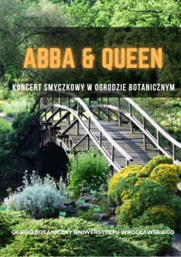 Koncert plenerowy w Ogrodzie Botanicznym: ABBA & QUEEN