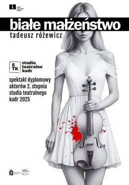 BIAŁE MAŁŻEŃSTWO - spektakl