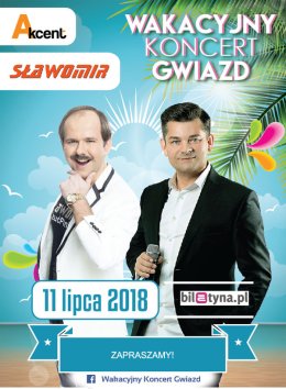 Wakacyjny Koncert Gwiazd: Akcent i Sławomir