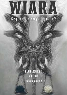 Wiara. Czy coś z tego będzie?